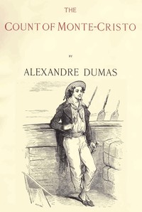 The Count of Monte Cristo by Alexandre Dumas